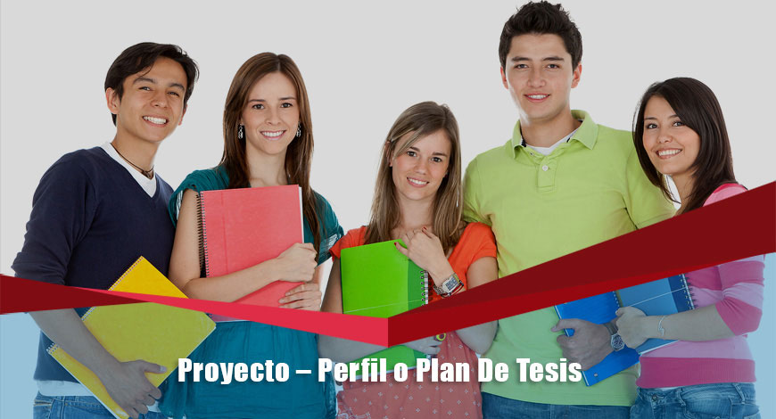 Proyecto – Perfil o Plan De Tesis